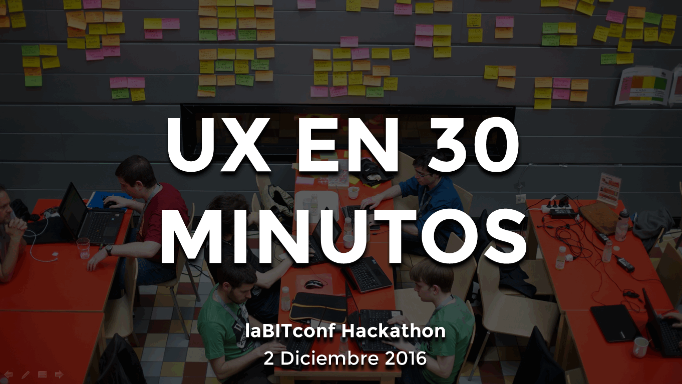 UX en 30 Minutos - Bitcoin Hackaton